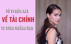 Tử vi hôm nay (13/4/2019) về tài chính của 12 cung hoàng đạo: Cự Giải cần cẩn thận với sự cả nể, Bọ Cạp có nguồn tài chính ổn định