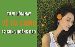 Tử vi hôm nay (15/4/2019) về tài chính của 12 cung hoàng đạo: Ma Kết không hài lòng với những đang có