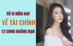 Tử vi hôm nay (16/4/2019) về tài chính của 12 cung hoàng đạo: Tính tiêu hoang của Song Tử đang ở mức báo động