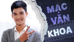Mạc Văn Khoa: 'Bạn gái tôi thường xuyên bị hỏi người xinh sao lại yêu thằng xấu thế?'