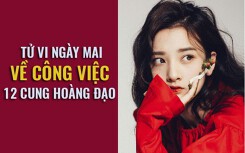 Tử vi ngày mai (18/4) về công việc của 12 cung hoàng đạo: Sư Tử sáng tạo, Song Ngư táo bạo