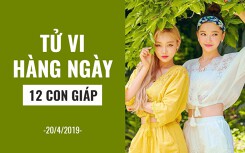 Tử vi hàng ngày (20/4/2019): 6 điều nên và không nên của 12 con giáp