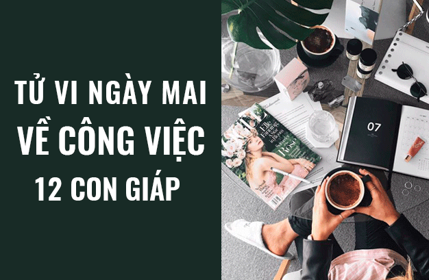 Tử vi ngày mai (23/4/2019) về công việc của 12 con giáp: Tuổi Dần đừng “chọc vào tổ kiến lửa” - Ảnh 1. Tử vi ngày mai (23/4/2019) về công việc của 12 con giáp: Tuổi Dần đừng “chọc vào tổ kiến lửa” - Ảnh 1.
