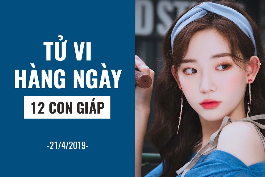 Tử vi hàng ngày (21/4/2019): 6 điều nên và không nên của 12 con giáp - Ảnh 1. Tử vi hàng ngày (21/4/2019): 6 điều nên và không nên của 12 con giáp - Ảnh 1.