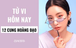 Tử vi hôm nay (23/4/2019) của 12 cung hoàng đạo: Song Tử rơi vào thời kì suy thoái