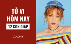 Tử vi hôm nay (27/4/2019) của 12 con giáp: Tuổi Ngọ đừng chờ ai 'cầm tay chỉ việc'