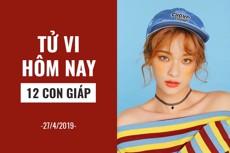 Tử vi hôm nay (27/4/2019) của 12 con giáp: Tuổi Ngọ đừng chờ ai cầm tay chỉ việc - Ảnh 1. Tử vi hôm nay (27/4/2019) của 12 con giáp: Tuổi Ngọ đừng chờ ai cầm tay chỉ việc - Ảnh 1.