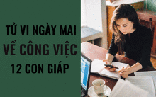 Tử vi ngày mai (29/4/2019) về công việc của 12 con giáp: Tuổi Thân sẵn sàng cho thử thách mới
