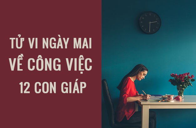 Tử vi ngày mai (30/4/2019) về công việc của 12 con giáp: Tuổi Dậu cống hiến hết mình - Ảnh 1. Tử vi ngày mai (30/4/2019) về công việc của 12 con giáp: Tuổi Dậu cống hiến hết mình - Ảnh 1.