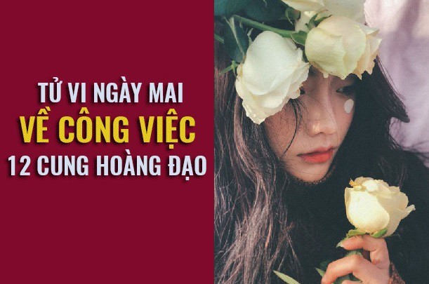 Tử vi ngày mai (04/4) về công việc của 12 cung hoàng đạo: Song Tử đừng nên cố chấp, Cự Giải cẩn thận bị lừa - Ảnh 1. Tử vi ngày mai (04/4) về công việc của 12 cung hoàng đạo: Song Tử đừng nên cố chấp, Cự Giải cẩn thận bị lừa - Ảnh 1.