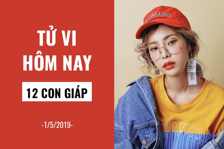 Tử vi hôm nay (1/5/2019) của 12 con giáp: Tuổi Dậu đừng tạo áp lực trong chuyện tình cảm - Ảnh 1. Tử vi hôm nay (1/5/2019) của 12 con giáp: Tuổi Dậu đừng tạo áp lực trong chuyện tình cảm - Ảnh 1.