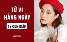 Tử vi hàng ngày (2/5/2019): 6 điều nên và không nên của 12 con giáp