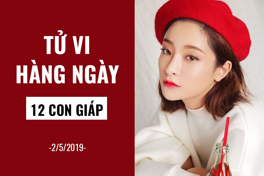 Tử vi hàng ngày (2/5/2019): 6 điều nên và không nên của 12 con giáp - Ảnh 1.