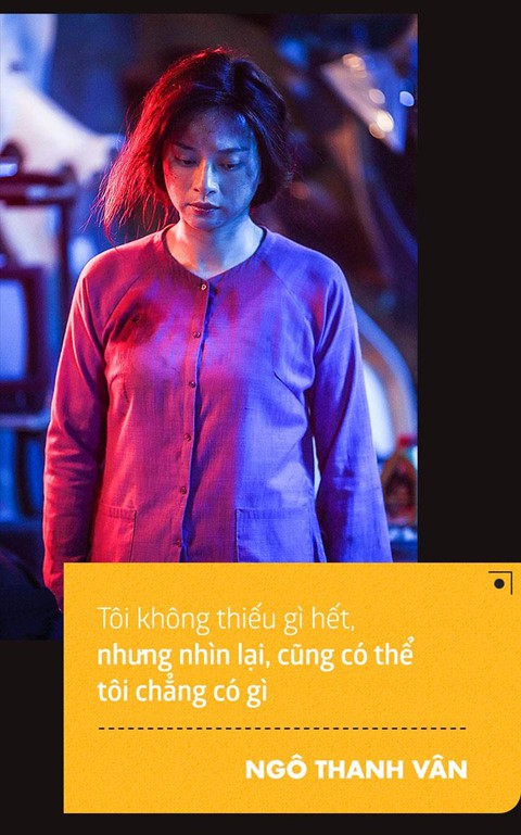 Ngô Thanh Vân: Ở tuổi 40, tôi không tiền, không tình, không con cái - Ảnh 12. Ngô Thanh Vân: Ở tuổi 40, tôi không tiền, không tình, không con cái - Ảnh 12.