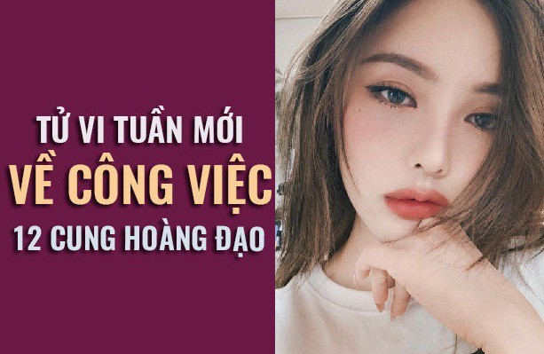 Tử vi tuần mới (08/4 - 14/4) về công việc của 12 cung hoàng đạo: Kim Ngưu buông thả, Nhân Mã khó khăn - Ảnh 1. Tử vi tuần mới (08/4 - 14/4) về công việc của 12 cung hoàng đạo: Kim Ngưu buông thả, Nhân Mã khó khăn - Ảnh 1.