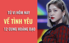 Tử vi hôm nay (13/5/2019) về tình yêu của 12 cung hoàng đạo: Thiên Bình đột nhiên nổi hứng thích cô đơn