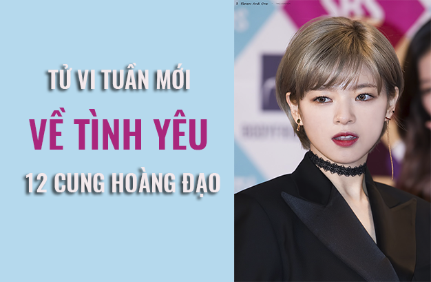 Tử vi tuần mới (13/5-19/5) về tình yêu của 12 cung hoàng đạo: Sư Tử cần kiểm soát cảm xúc - Ảnh 1. Tử vi tuần mới (13/5-19/5) về tình yêu của 12 cung hoàng đạo: Sư Tử cần kiểm soát cảm xúc - Ảnh 1.