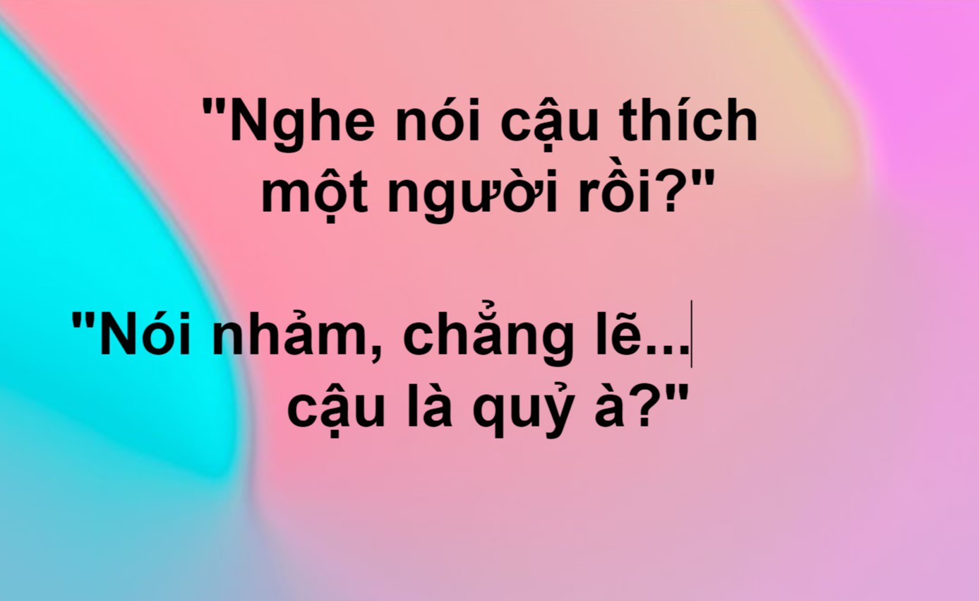 Bật mí cách thả thính crush kiểu gì cũng đổ - Ảnh 3. Bật mí cách thả thính crush kiểu gì cũng đổ - Ảnh 3.