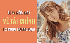 Tử vi hôm nay (18/5/2019) về tài chính của 12 cung hoàng đạo: Nhân Mã được khen ngợi vì sự thông minh và nhạy bén