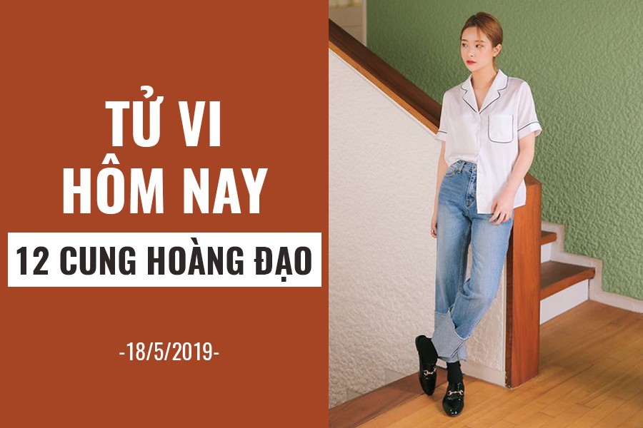 Tử vi hôm nay (18/5/2019) của 12 cung hoàng đạo: Bạch Dương đẩy lùi tốc độ cuộc sống - Ảnh 1. Tử vi hôm nay (18/5/2019) của 12 cung hoàng đạo: Bạch Dương đẩy lùi tốc độ cuộc sống - Ảnh 1.