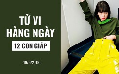 Tử vi hàng ngày (19/5/2019): 6 điều nên và không nên của 12 con giáp