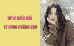 Tử vi tuần mới (20/5-26/5) của 12 cung hoàng đạo: Sự nghiệp của Ma Kết có nhiều bước tiến quan trọng