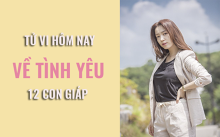 Tử vi hôm nay (21/5/2019) về tình yêu của 12 con giáp: Tuổi Hợi quyết định không kì vọng quá nhiều ở chuyện tình cảm