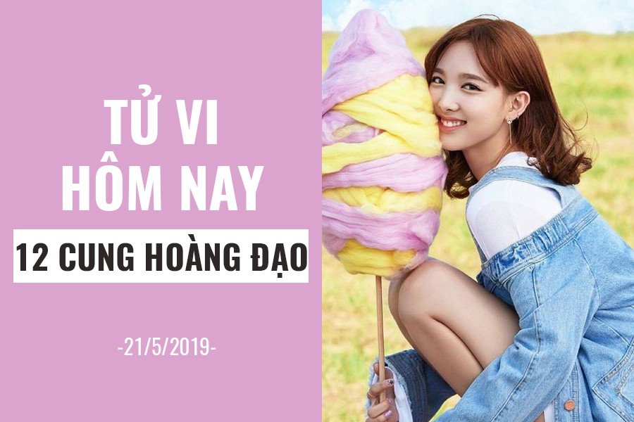 Tử vi hôm nay (21/5/2019) của 12 cung hoàng đạo: Cự Giải bối rối, thiếu tự tin - Ảnh 1.