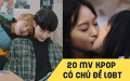 Điểm mặt những MV Kpop có chủ đề LGBT có thể bạn chưa biết (P.1)