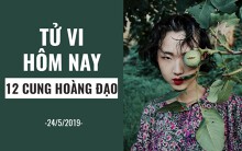 Tử vi hôm nay (24/5/2019) của 12 cung hoàng đạo: Thiên Bình nghỉ ngơi một cách trọn vẹn