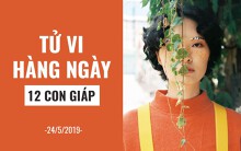 Tử vi hàng ngày (24/5/2019): 6 điều nên và không nên của 12 con giáp