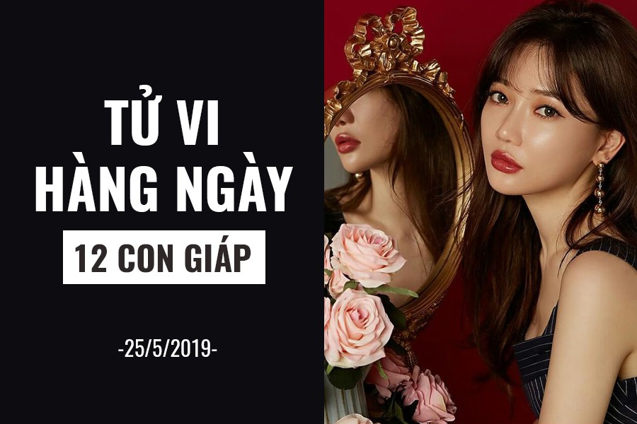 Tử vi hàng ngày (25/5/2019): 6 điều nên và không nên của 12 con giáp - Ảnh 1. Tử vi hàng ngày (25/5/2019): 6 điều nên và không nên của 12 con giáp - Ảnh 1.