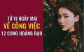 Tử vi ngày mai (24/5) về công việc của 12 cung hoàng đạo: Song Tử cứng nhắc, Bọ Cạp khó khăn