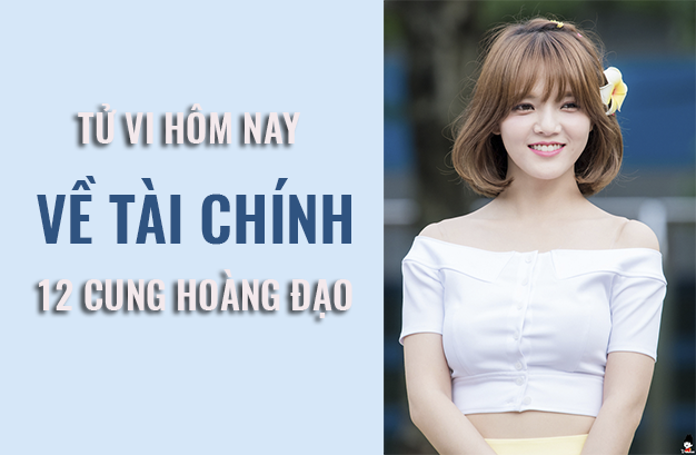 Tử vi hôm nay (25/5/2019) về tài chính của 12 cung hoàng đạo: Thiên Bình nhận rất nhiều việc, đều là các việc ra tiền  - Ảnh 1.