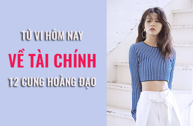 Tử vi hôm nay (28/5/2019) về tài chính của 12 cung hoàng đạo: Thiên Bình thua thiệt không ít do tính cả nể - Ảnh 1. Tử vi hôm nay (28/5/2019) về tài chính của 12 cung hoàng đạo: Thiên Bình thua thiệt không ít do tính cả nể - Ảnh 1.