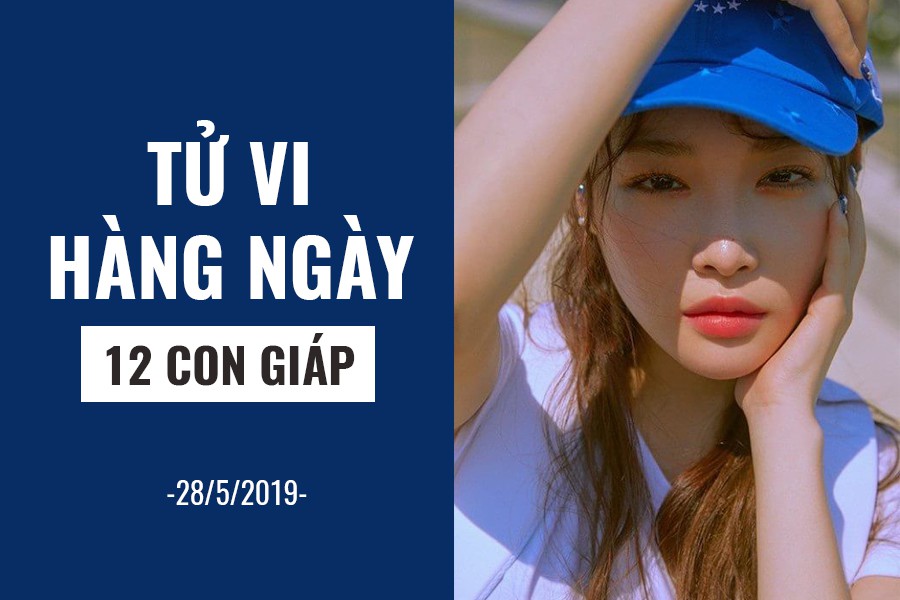 Tử vi hàng ngày (28/5/2019): 6 điều nên và không nên của 12 con giáp - Ảnh 1. Tử vi hàng ngày (28/5/2019): 6 điều nên và không nên của 12 con giáp - Ảnh 1.