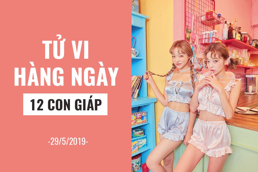 Tử vi hàng ngày (29/5/2019): 6 điều nên và không nên của 12 con giáp - Ảnh 1. Tử vi hàng ngày (29/5/2019): 6 điều nên và không nên của 12 con giáp - Ảnh 1.