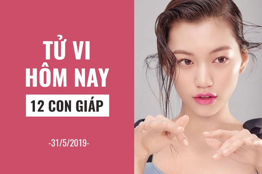Tử vi hôm nay (31/5/2019) của 12 con giáp: Tuổi Mão thành thật với chính mình - Ảnh 1. Tử vi hôm nay (31/5/2019) của 12 con giáp: Tuổi Mão thành thật với chính mình - Ảnh 1.