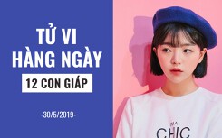 Tử vi hàng ngày (30/5/2019): 6 điều nên và không nên của 12 con giáp