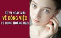 Tử vi ngày mai (31/5) về công việc của 12 cung hoàng đạo: Song Tử lo lắng, Thiên Bình tự vệ
