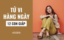 Tử vi hàng ngày (4/5/2019): 6 điều nên và không nên của 12 con giáp