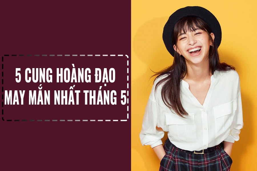 Điểm danh những cung hoàng đạo may mắn hết phần thiên hạ trong tháng 5 - Ảnh 1. Điểm danh những cung hoàng đạo may mắn hết phần thiên hạ trong tháng 5 - Ảnh 1.