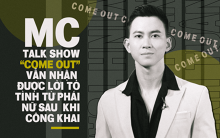 MC talkshow 'Come out' Minh Tuân: Vẫn nhận được lời tỏ tình từ phái nữ sau khi công khai