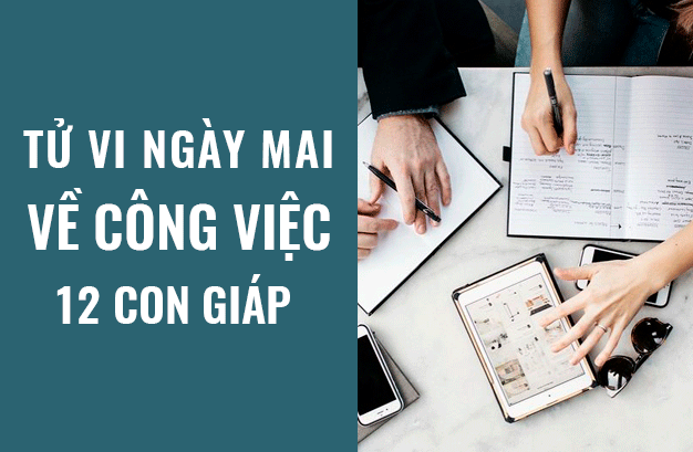 Tử vi ngày mai (10/5/2019) về công việc của 12 con giáp: Tuổi Mùi loay hoay tìm hướng đi - Ảnh 1. Tử vi ngày mai (10/5/2019) về công việc của 12 con giáp: Tuổi Mùi loay hoay tìm hướng đi - Ảnh 1.