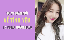 Tử vi tuần mới (3/6-9/6)  về tình yêu 12 cung hoàng đạo: Song Tử dần hiểu được giá trị của từ "một mình"