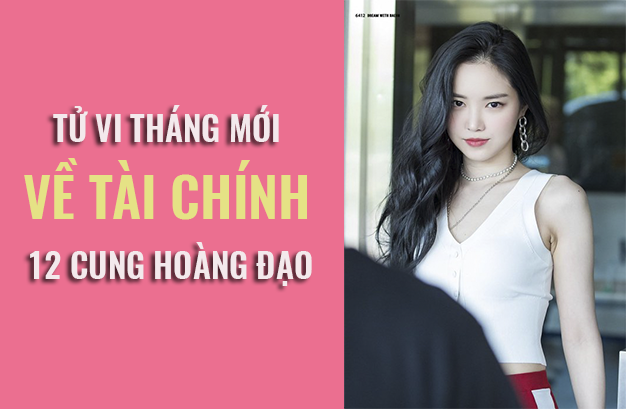 Tử vi tháng (6/2019) về tài chính của 12 cung hoàng đạo: Sư Tử duy trì tài chính ổn định nhờ vào sự tỉnh táo - Ảnh 1. Tử vi tháng (6/2019) về tài chính của 12 cung hoàng đạo: Sư Tử duy trì tài chính ổn định nhờ vào sự tỉnh táo - Ảnh 1.