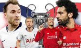 Lịch thi đấu, kênh trực tiếp chung kết Tottenham vs Liverpool