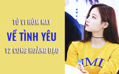 Tử vi hôm nay (11/6/2019) về tình yêu của 12 cung hoàng đạo: Nhân Mã có một ngày tinh thần thoải mái vui vẻ