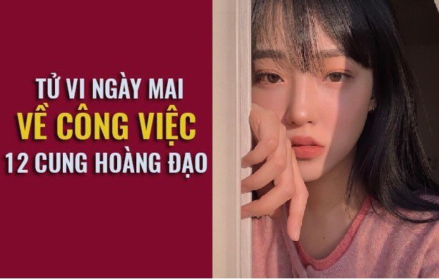 Tử vi ngày mai (05/6) về công việc của 12 cung hoàng đạo: Cự Giải gạt đàm tiếu tiến lên - Ảnh 1. Tử vi ngày mai (05/6) về công việc của 12 cung hoàng đạo: Cự Giải gạt đàm tiếu tiến lên - Ảnh 1.
