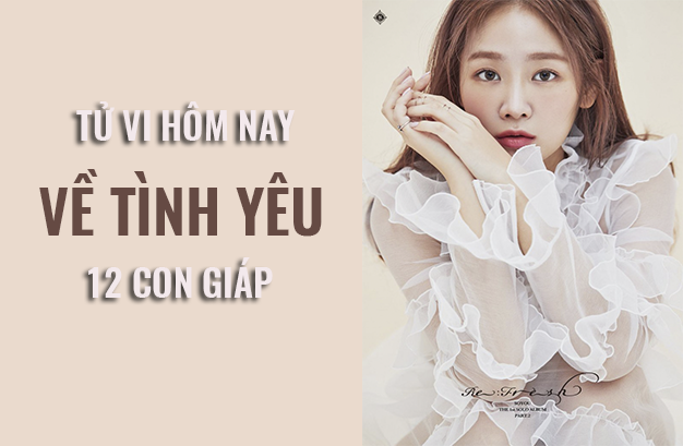 Tử vi hôm nay (5/6/2019) về tình yêu của 12 con giáp: Tuổi Ngọ an yên trong thế giới yêu nhỏ bé của mình - Ảnh 1. Tử vi hôm nay (5/6/2019) về tình yêu của 12 con giáp: Tuổi Ngọ an yên trong thế giới yêu nhỏ bé của mình - Ảnh 1.